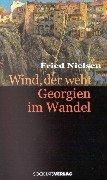 Wind, der weht. Georgien im Wandel