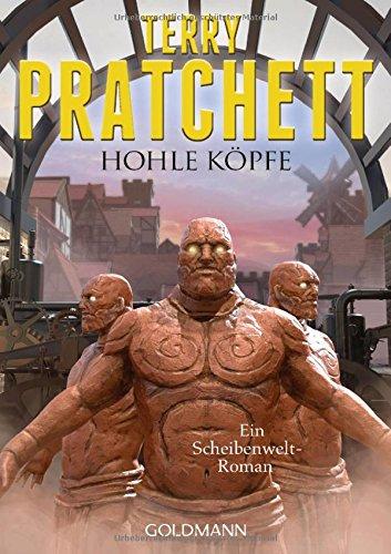 Hohle Köpfe: Ein Scheibenwelt-Roman