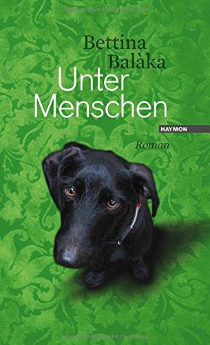 Unter Menschen. Roman