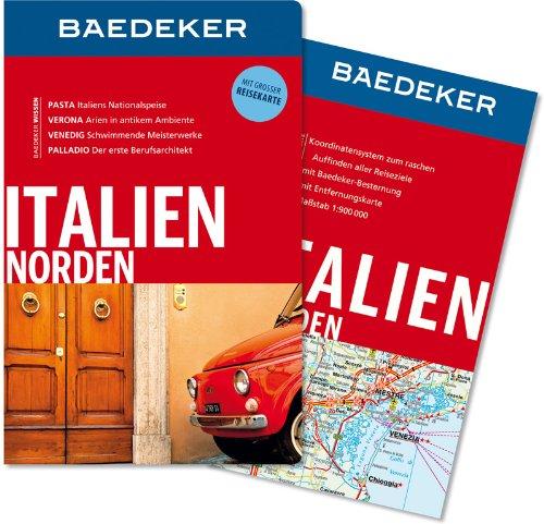 Baedeker Reiseführer Italien Norden: Mit grosser Reisekarte