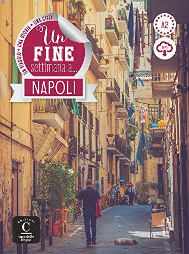 Un fine settimana a Napoli, A2 : un viaggio, una città, una storia : livre + mp3