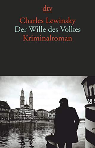 Der Wille des Volkes: Kriminalroman