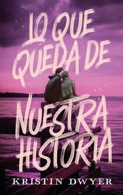 Lo que queda de nuestra historia (#Romance)