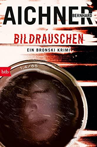 BILDRAUSCHEN: Ein Bronski Krimi