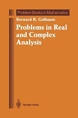 Problems in Real and Complex Analysis (Problem Books in Mathematics)