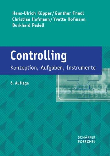 Controlling: Konzeption, Aufgaben, Instrumente