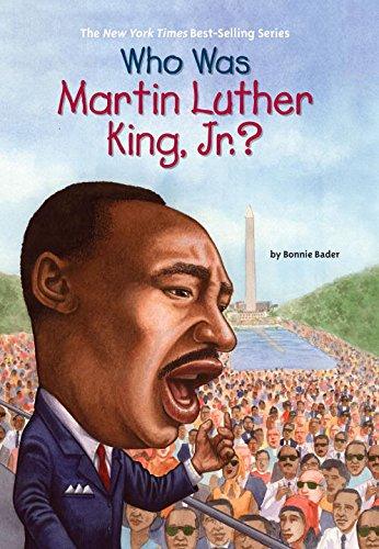 Who Was Martin Luther King, Jr.?