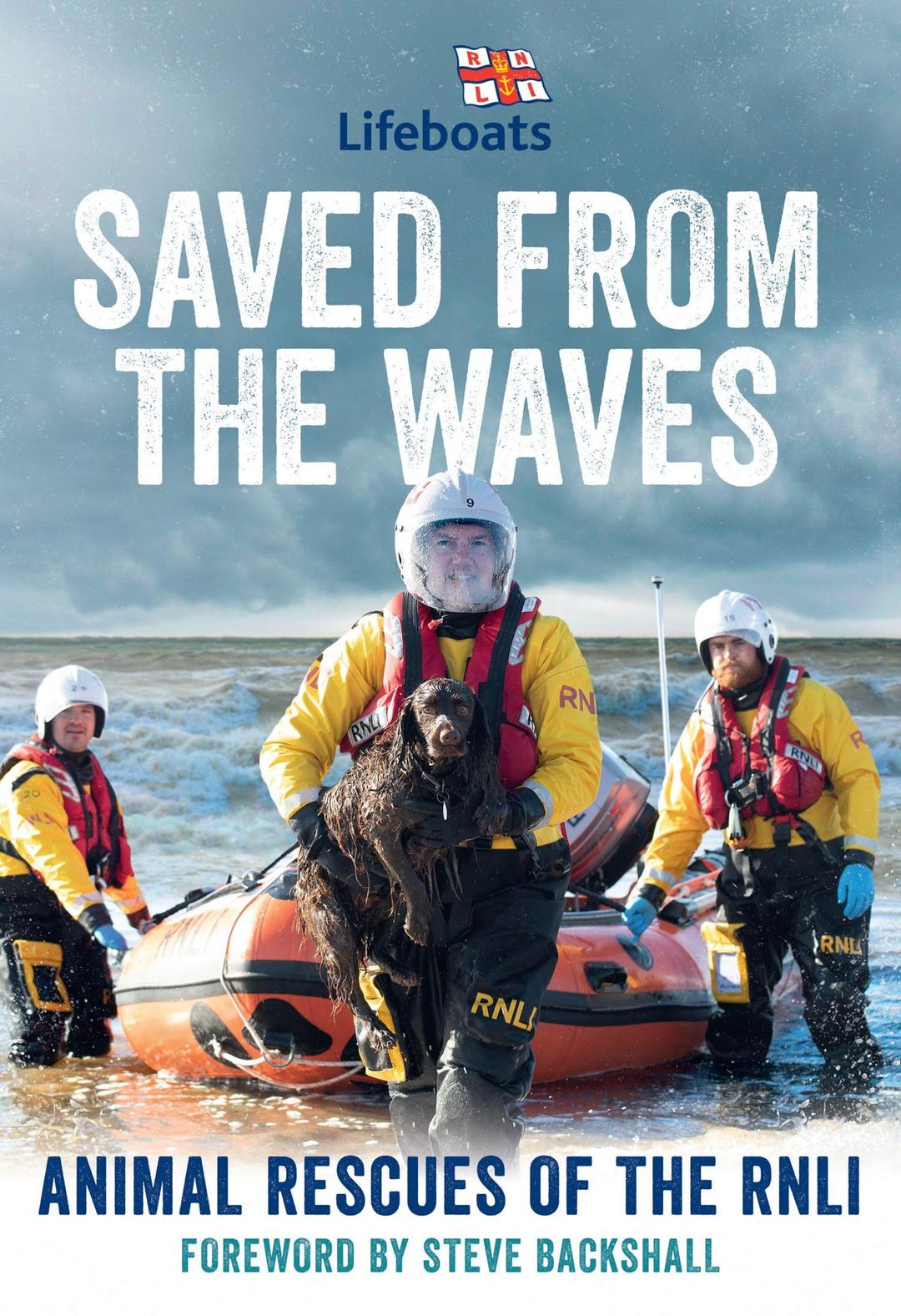 Saved from the Waves: The perfect gift book for animal lovers from the RNLI