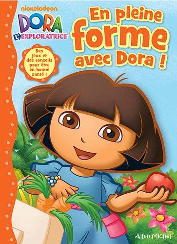 En pleine forme avec Dora !