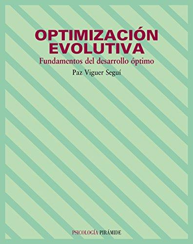 Optimización evolutiva : fundamentos del desarrollo óptimo (Psicología)