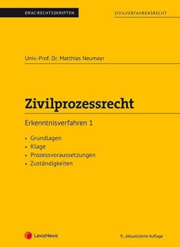 Zivilprozessrecht Erkenntnisverfahren 1 (Skriptum) (Skripten)