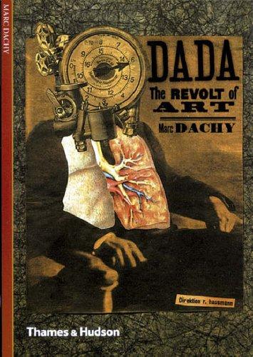 Dada: The Revolt of Art (New Horizons S)