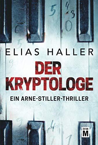 Der Kryptologe (Ein Arne-Stiller-Thriller)