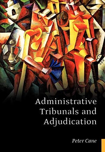 Administrative Tribunals and Adjudication