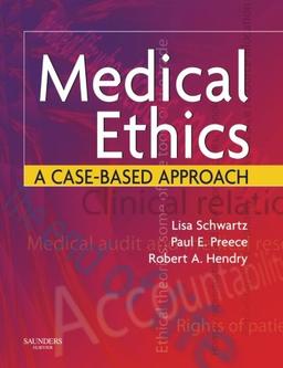 Medical Ethics: A Case-Based Approach