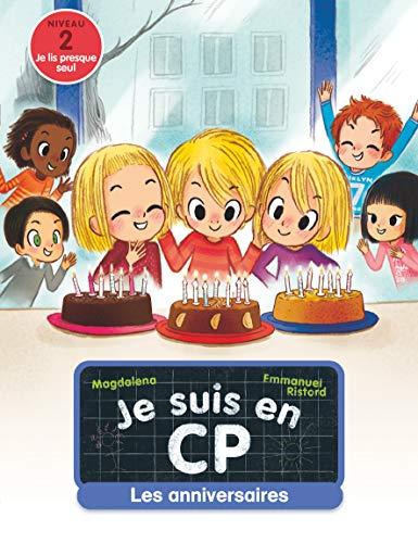 Je suis en CP. Les anniversaires : niveau 2