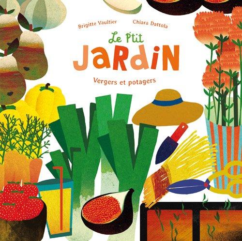 Le p'tit jardin : vergers et potagers