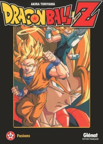 Dragon Ball Z : les films. Vol. 12. Fusions