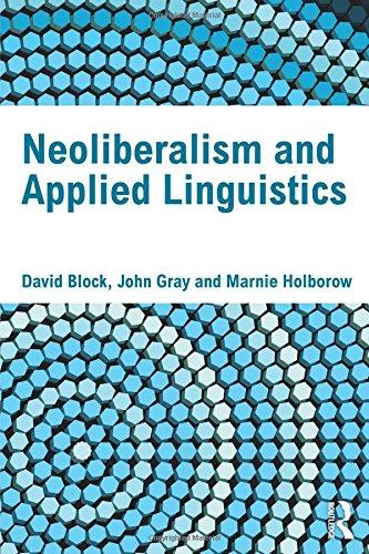 Neoliberalism and Applied Linguistics