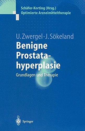 Benigne Prostatahyperplasie. Grundlagen und Therapie