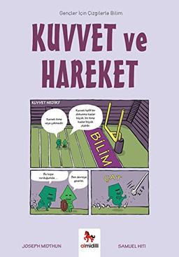 Kuvvet ve Hareket: Gençler İçin Çizgilerle Bilim