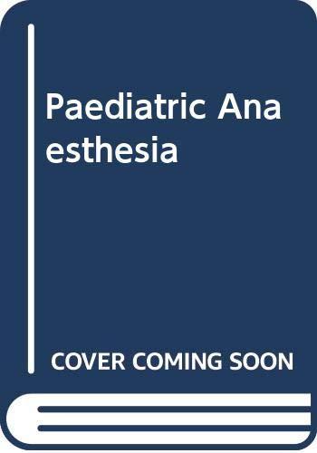 Paediatric Anaesthesia