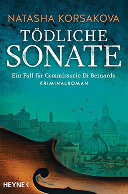 Tödliche Sonate: Ein Fall für Commissario Di Bernardo - Kriminalroman