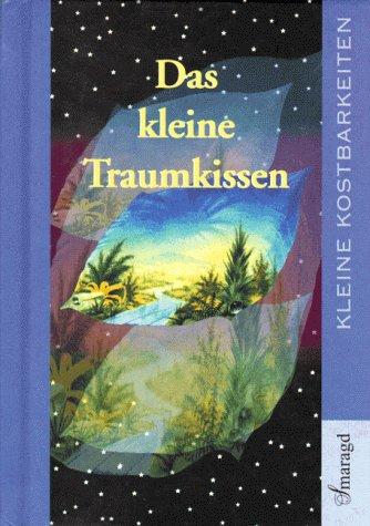 Das kleine Traumkissen