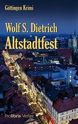 Altstadtfest: Göttingen Krimi