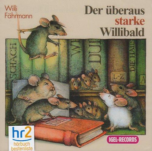 Der überaus starke Willibald