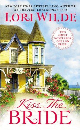 Kiss the Bride: There Goes the Bride/Once Smitten Twice Shy