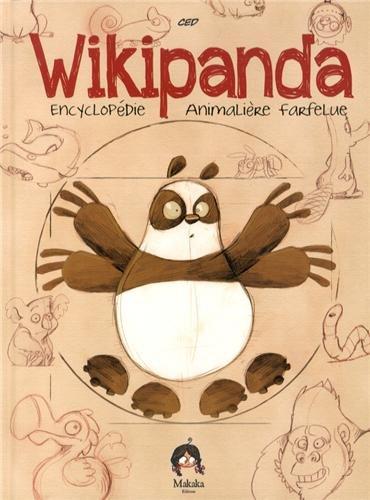 Wikipanda : encyclopédie animalière farfelue. Vol. 1