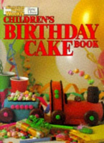 Children's Birthday Cake Book ("Australian Women's Weekly" Home Library)