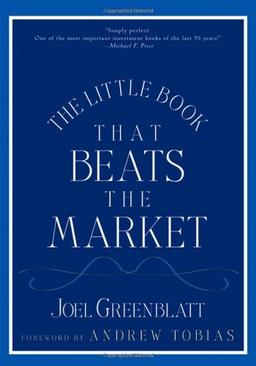 The Little Book That Beats the Market (Little Book, Big Profits)