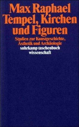 Werkausgabe. 11 Bände in Kassette: Band 8: Tempel, Kirchen und Figuren. Studien zur Kunstgeschichte, Ästhetik und Archäologie (suhrkamp taschenbuch wissenschaft)