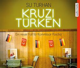 Kruzitürken. Ein neuer Fall für Kommissar Pascha