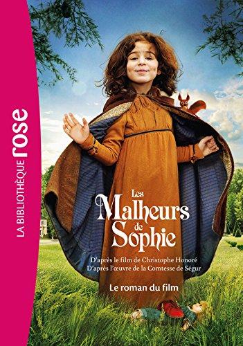 Les malheurs de Sophie : le roman du film