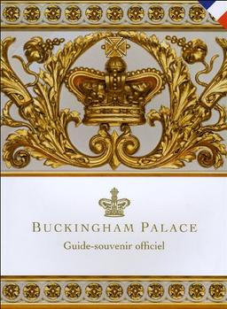 Buckingham Palace - Francais: Guide-Souvenir Officiel