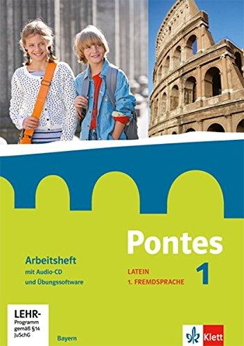 Pontes / Ab Klasse 5. Ausgabe Bayern ab 2017: Pontes / Arbeitsheft mit Audio-CD 1: Ab Klasse 5. Ausgabe Bayern ab 2017