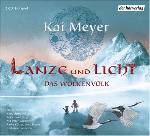 Lanze und Licht: Das Wolkenvolk (Band 2 von 3). Hörspiel ab 10 Jahren: Das Wolkenvolk 2