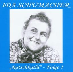 Ratschkathl-Folge 1