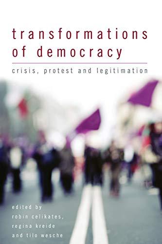 Transformations of Democracy: Crisis, Protest and Legitimation