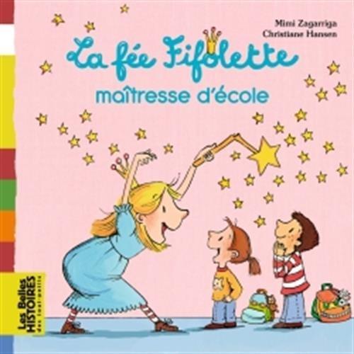 La fée Fifolette maîtresse d'école