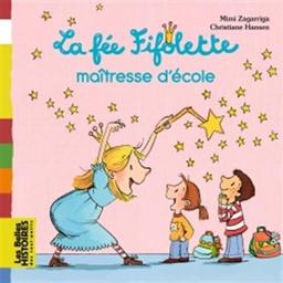 La fée Fifolette maîtresse d'école