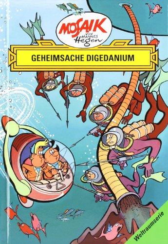 Mosaik von Hannes Hegen: Geheimsache Digedanium, Weltraum-Serie Bd. 3