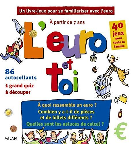 L'euro et toi