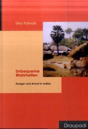 Unbequeme Wahrheiten: Hunger und Armut in Indien