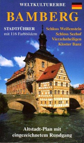 Stadtführer Bamberg De.: Weltkulturerbe