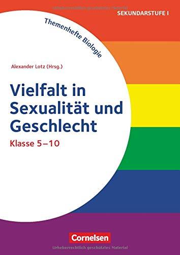 Themenhefte Sekundarstufe - Biologie: Vielfalt in Sexualität und Geschlecht: Buch mit Kopiervorlagen