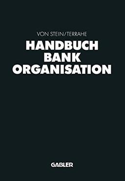 Handbuch Bankorganisation